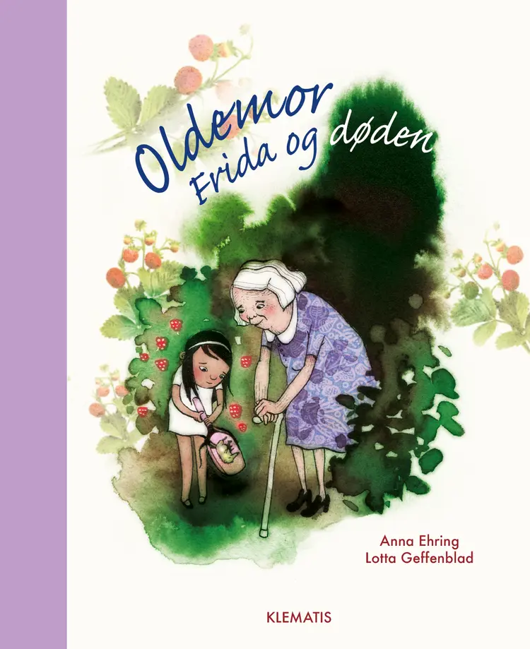 Oldemor, Frida og døden af Lotta Geffenblad