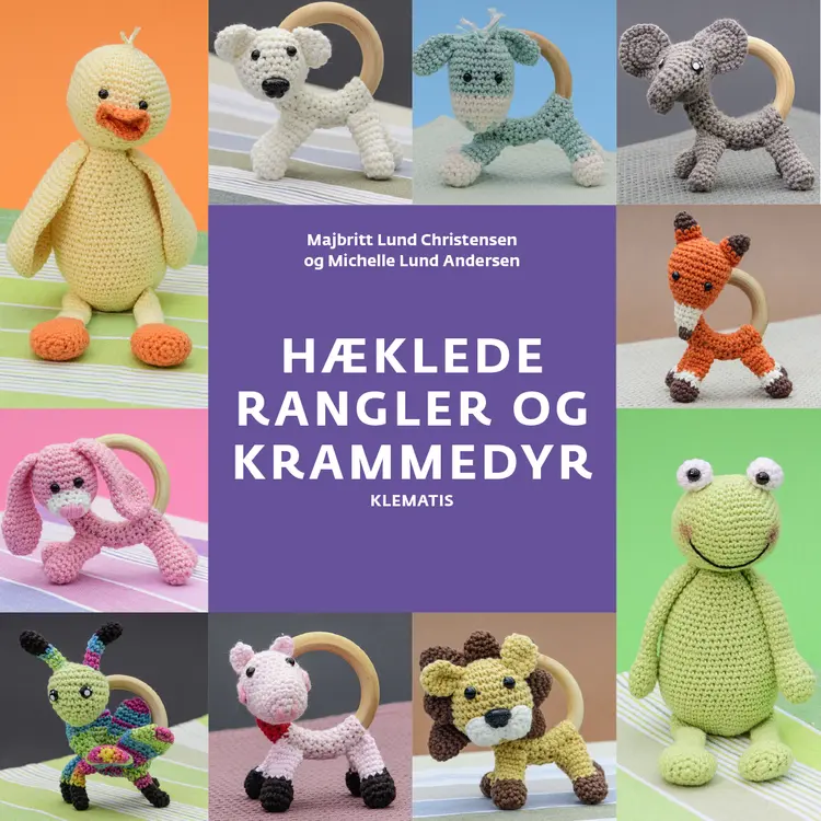 Hæklede rangler og krammedyr af Majbritt Christensen