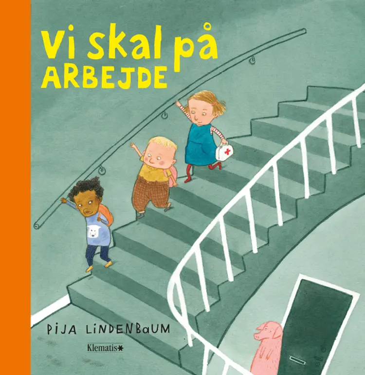 Vi skal på arbejde af Pija Lindenbaum