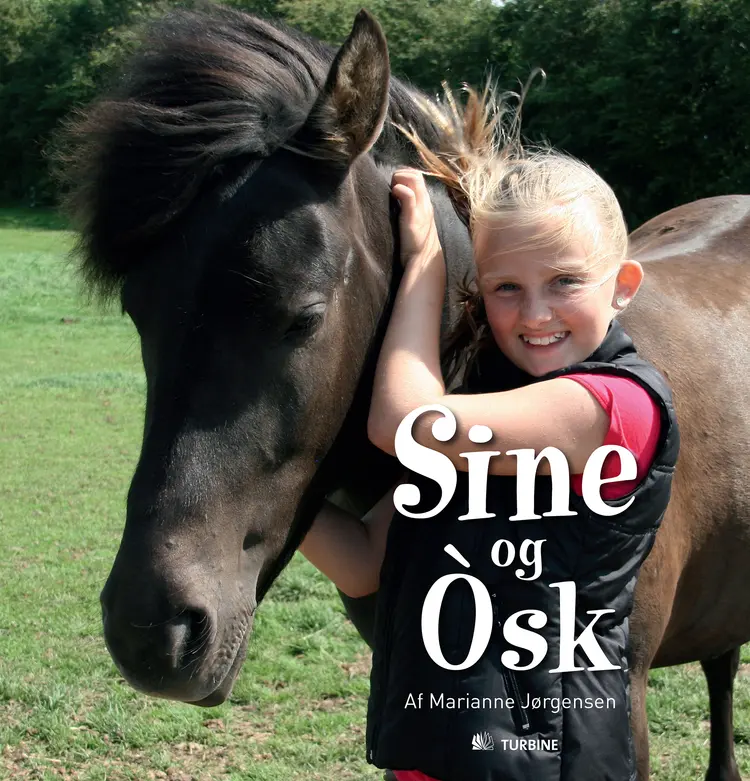 Sine og Òsk af Marianne Jørgensen
