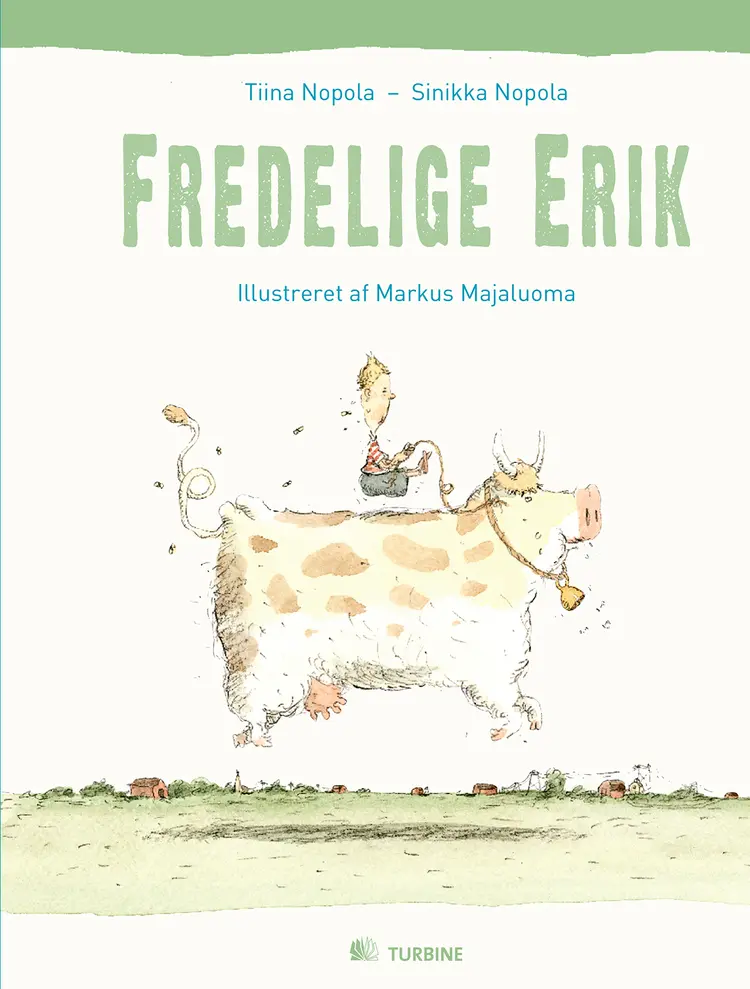 Fredelige Erik af Tiina Nopola