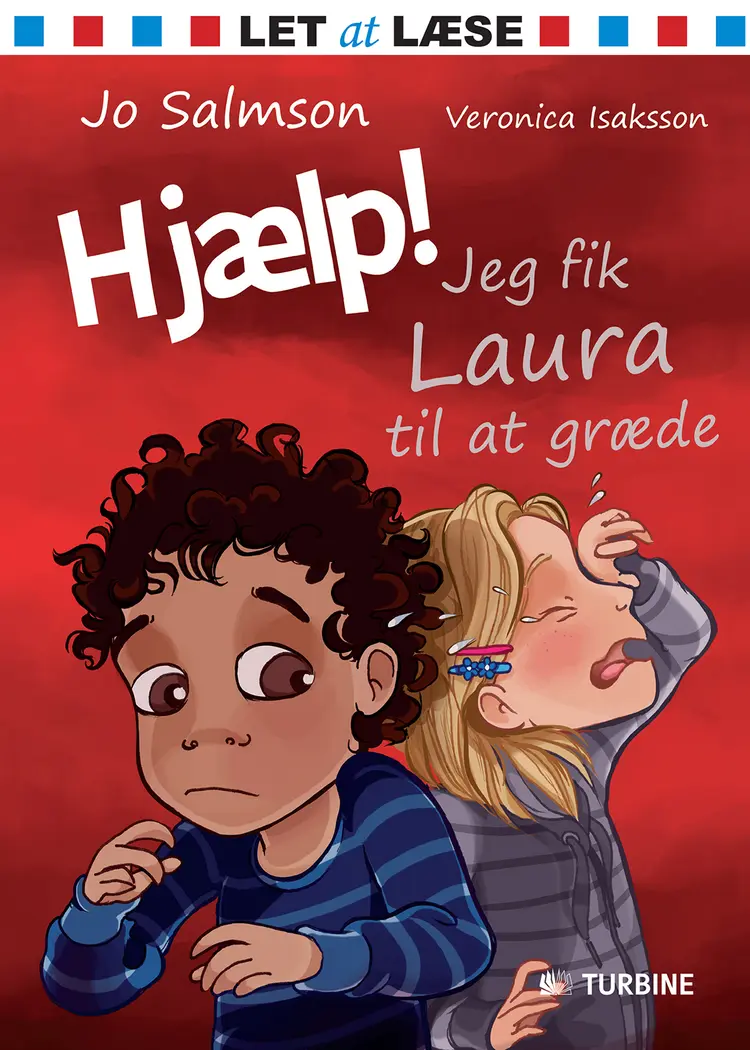 Hjælp! Jeg fik Laura til at græde af Jo Salmson