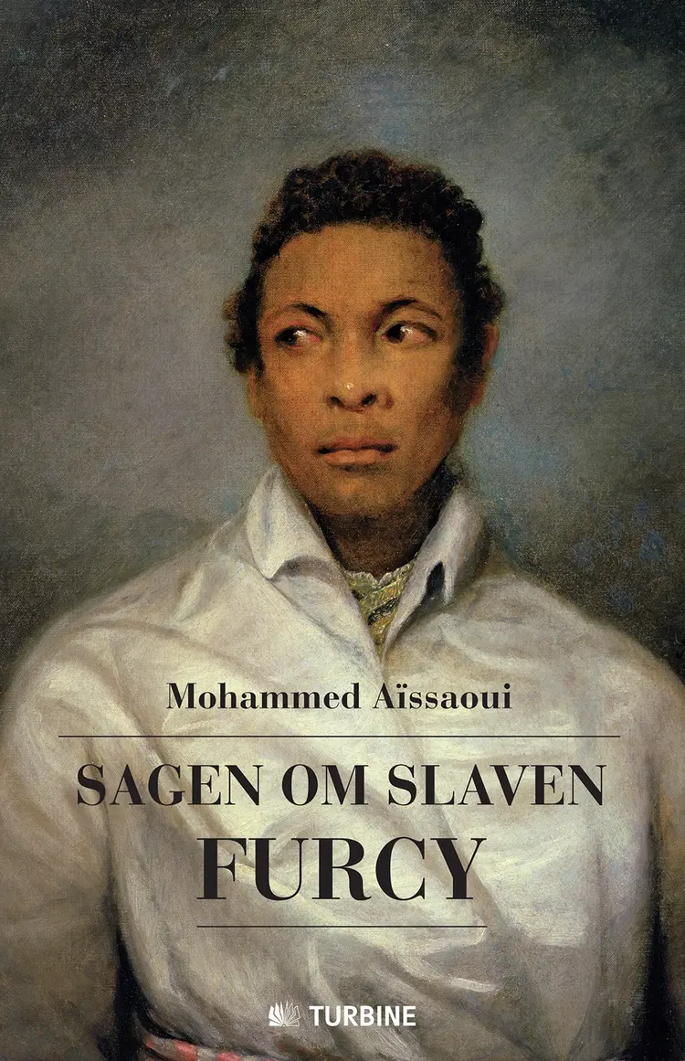 Sagen om slaven Furcy af Mohammed Aïssaoui