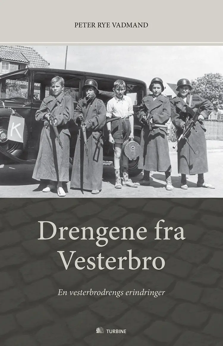 Drengene fra Vesterbro af Peter Rye Vadmand