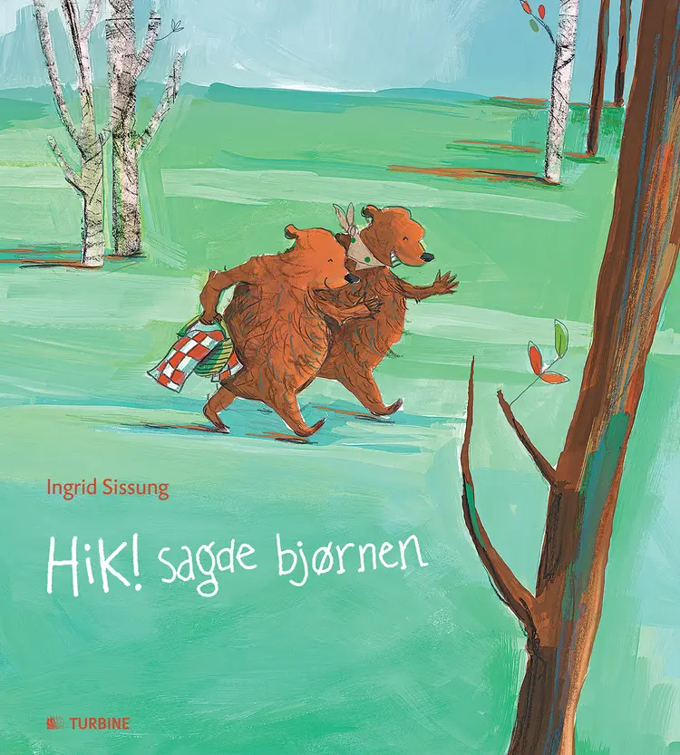 Hik! sagde bjørnen af Ingrid Sissung