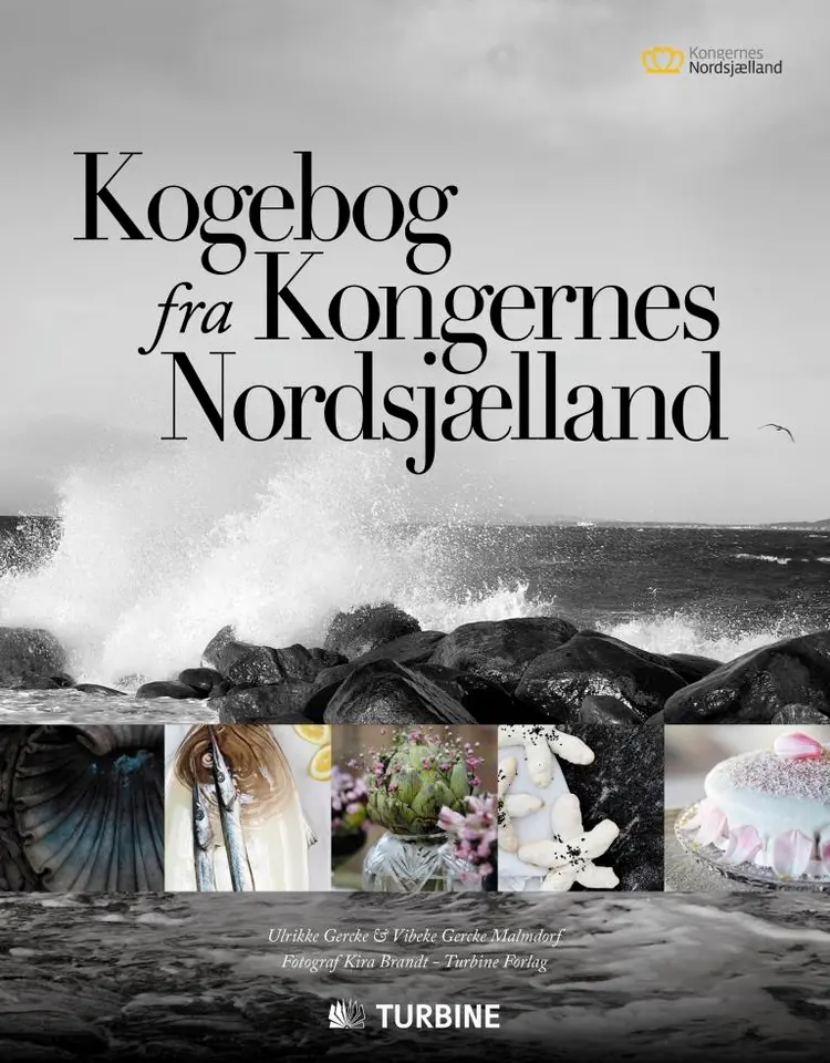 Kogebog fra Kongernes Nordsjælland af Ulrikke Gercke