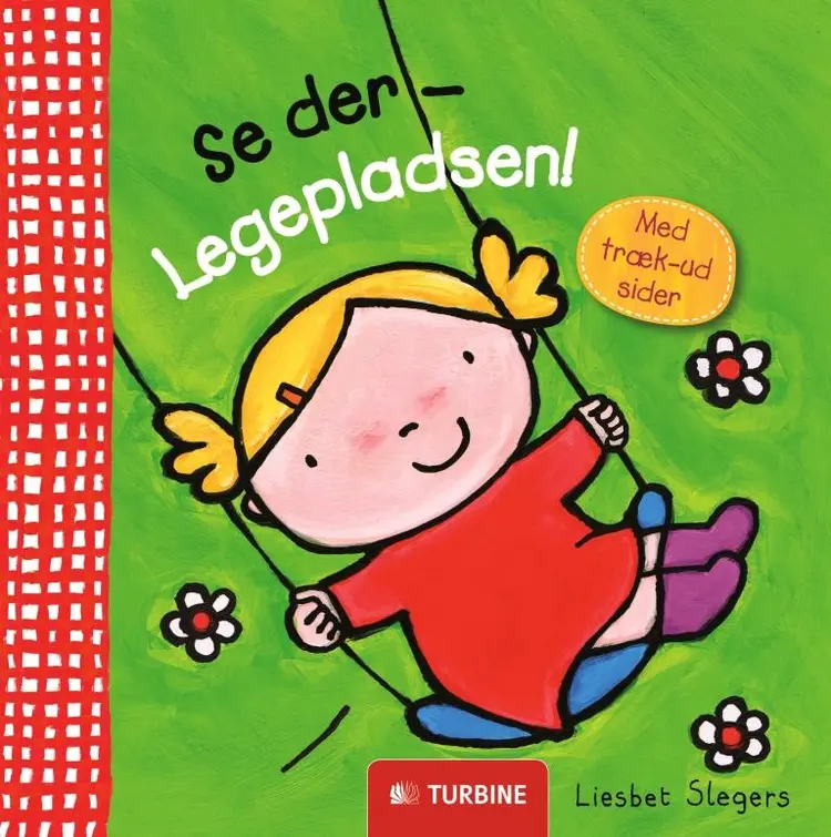 Se der - Legepladsen! af Liesbet Slegers
