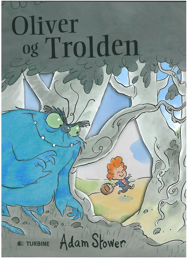 Oliver og trolden af Adam Stower