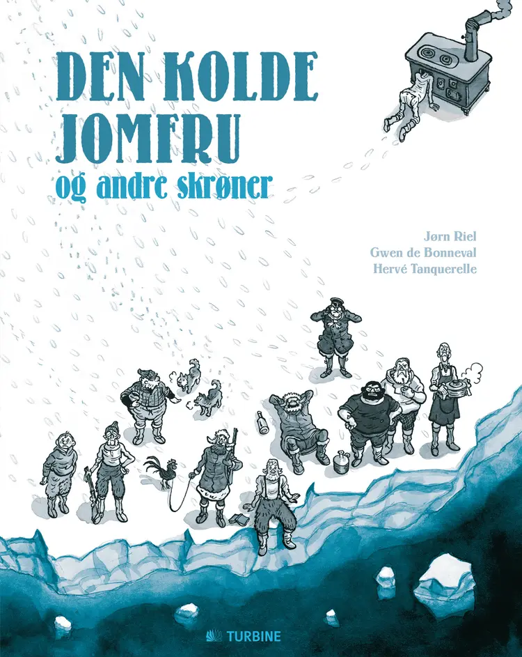 Den kolde jomfru og andre skrøner af Gwen de Bonneval (bearbejdede Jørn Riel tekster)