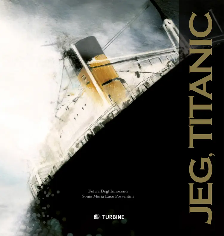 Jeg, Titanic af Fulvia Degl’Innocenti