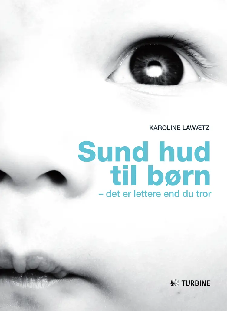 Sund hud til børn af Karoline Lawætz