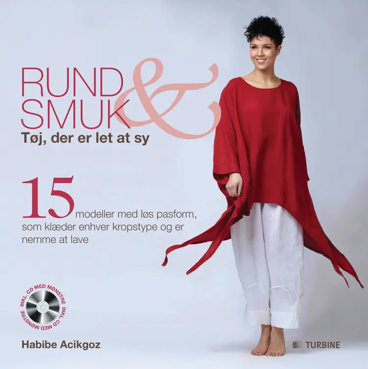 Rund & smuk af Habibe Acikgoz