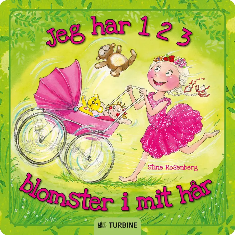 Jeg har 1 2 3 blomster i mit hår af Stine Rosenberg