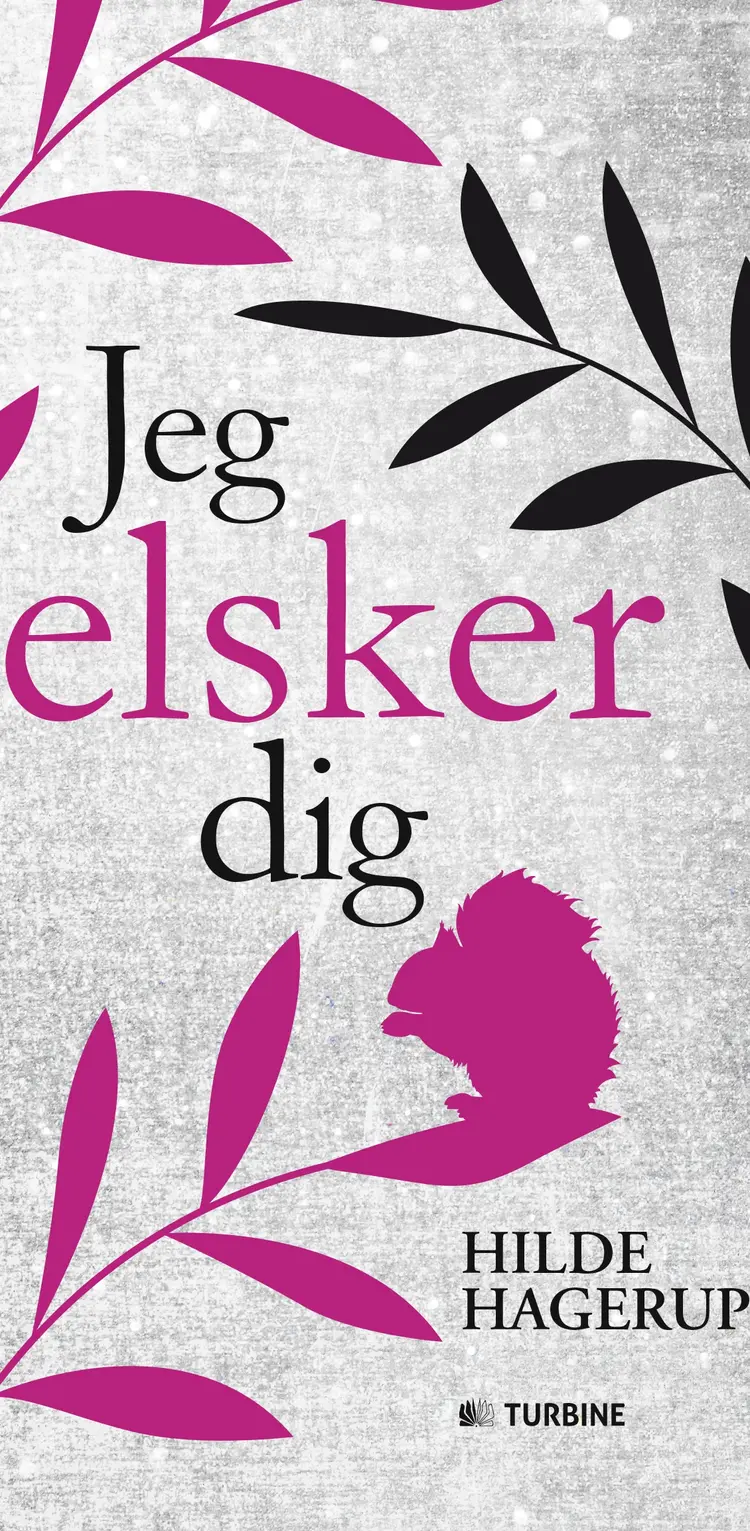 Jeg elsker dig af Hilde Hagerup