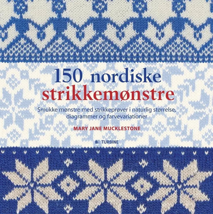 150 nordiske strikkemønstre af Mary Jane Mucklestone