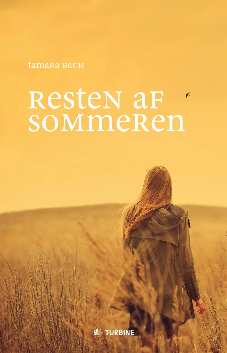 Resten af sommeren af Tamara Bach