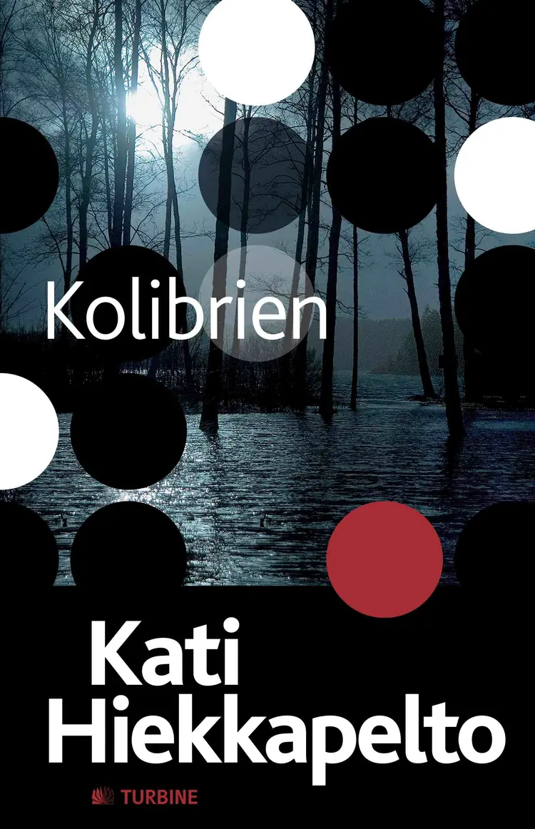 Kolibrien af Kati Hiekkapelto