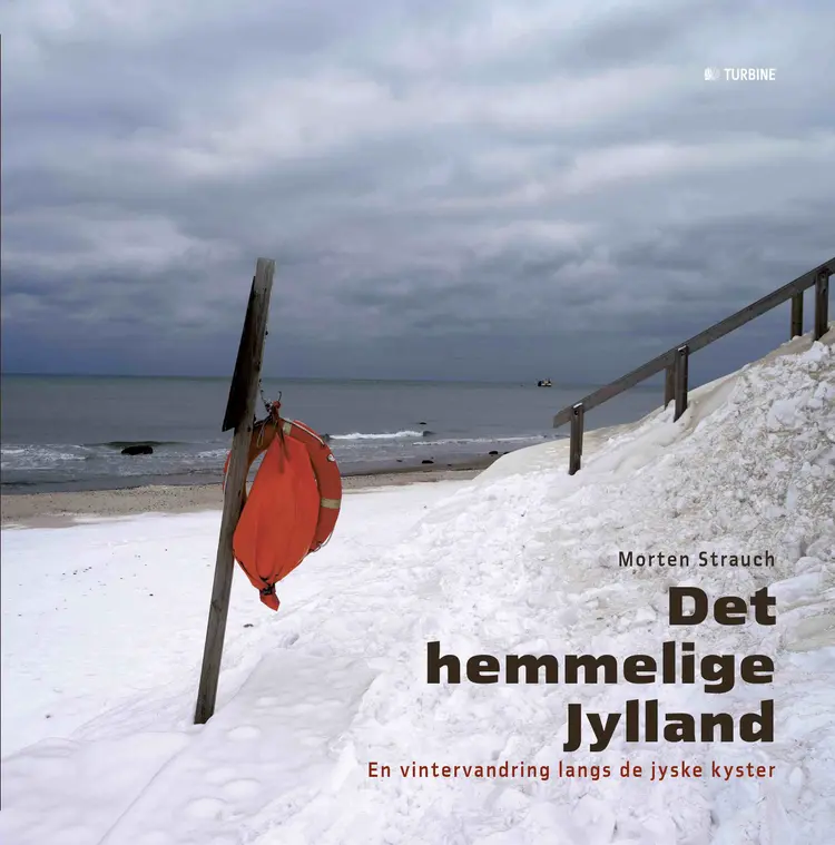 Det hemmelige Jylland af Morten Strauch