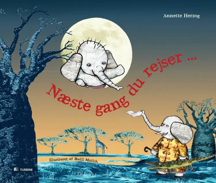 Næste gang du rejser af Annette Herzog