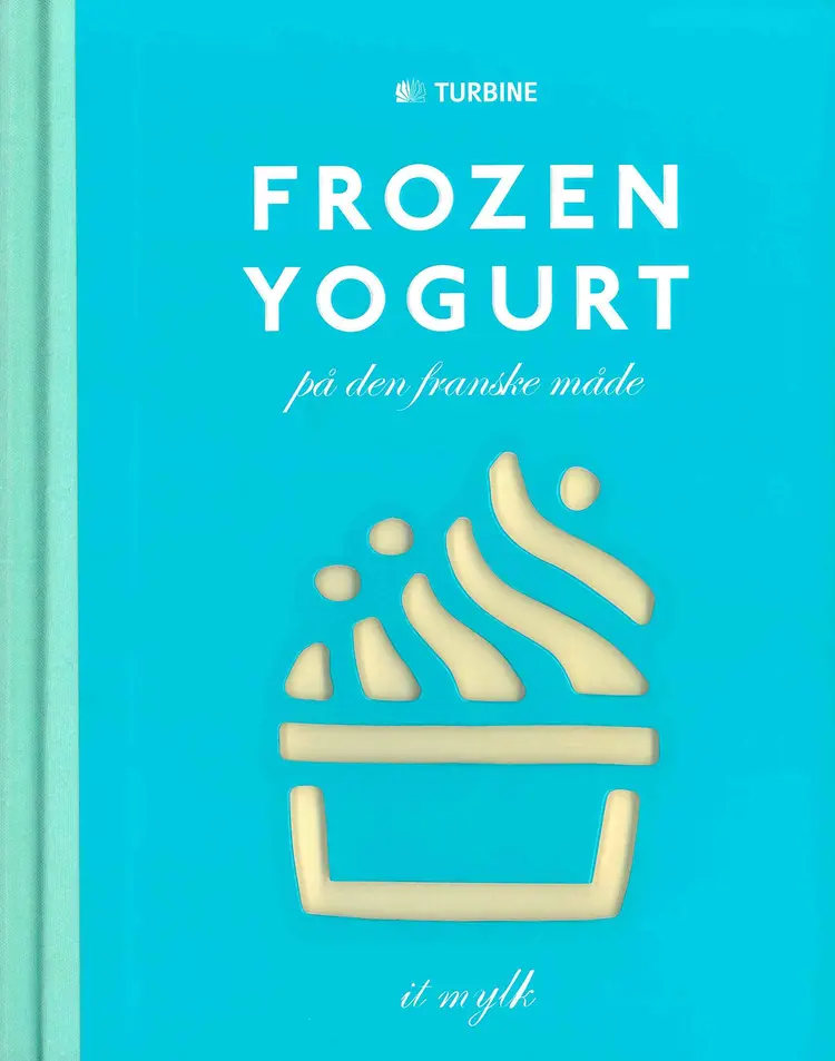 Frozen yogurt på den franske måde af Constance og Mathilde Lorenzis
