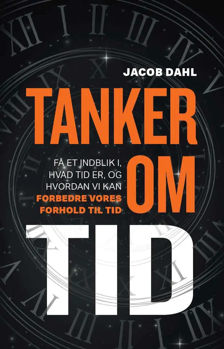 Tanker om tid af Jacob Dahl