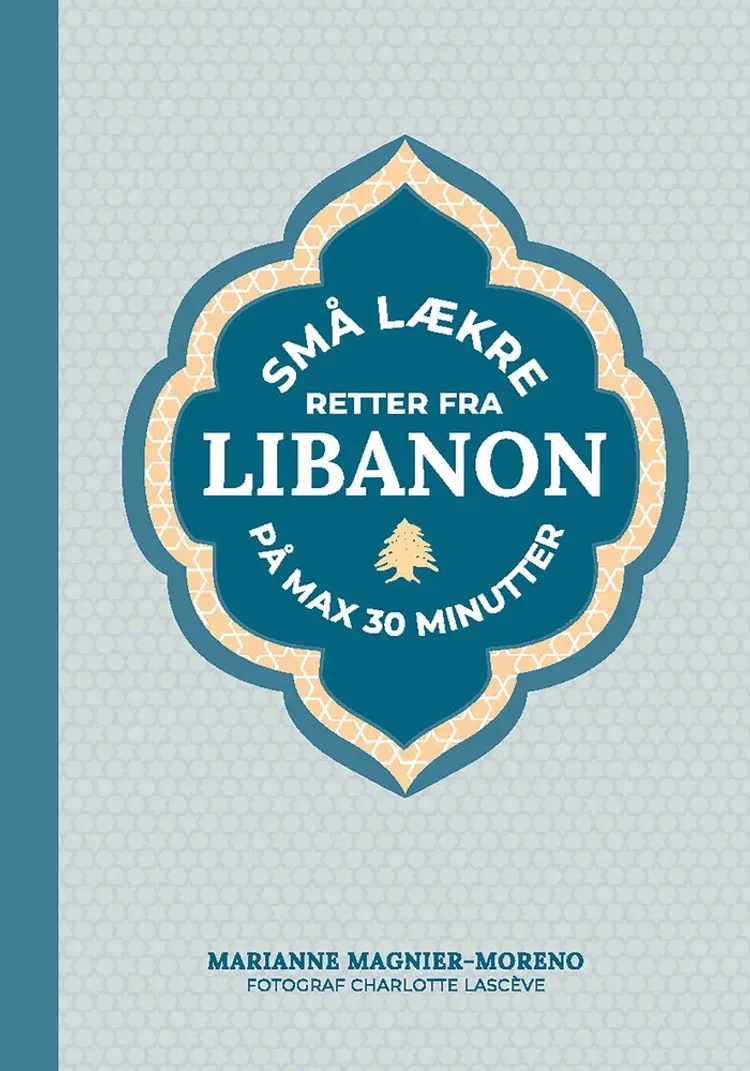 Små lækre retter fra Libanon af Marianne Magnier-Moreno