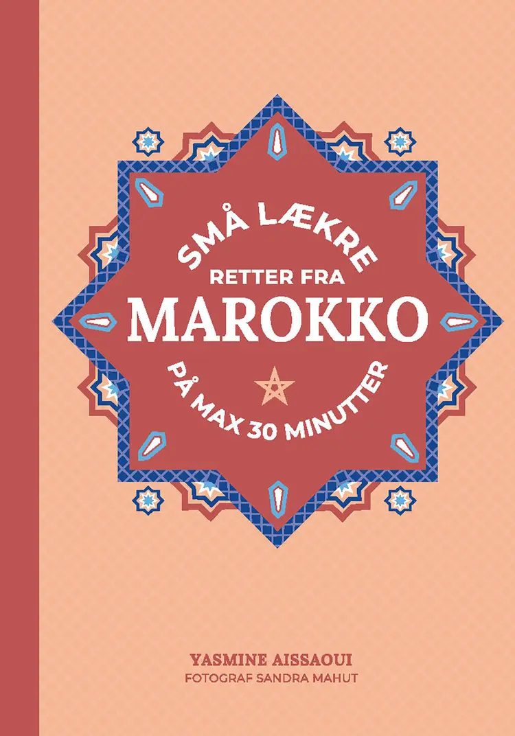 Små lækre retter fra Marokko af Yasmine Aissaoui