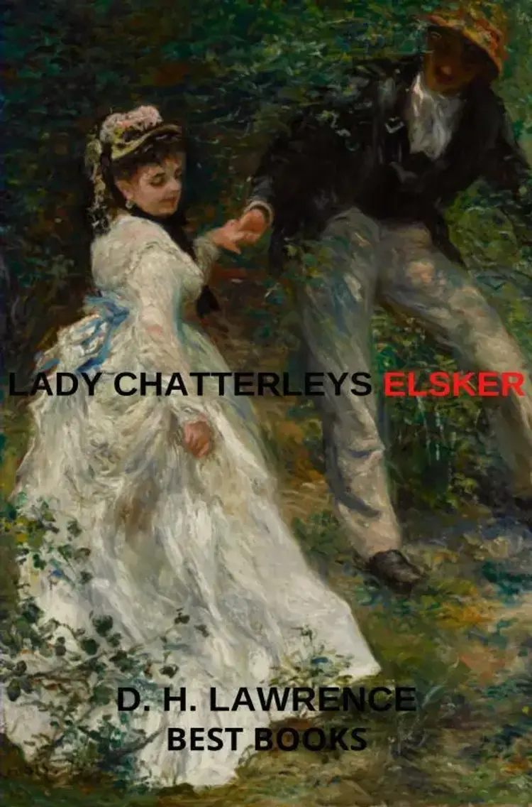 Lady Chatterleys elsker af D.H. Lawrence