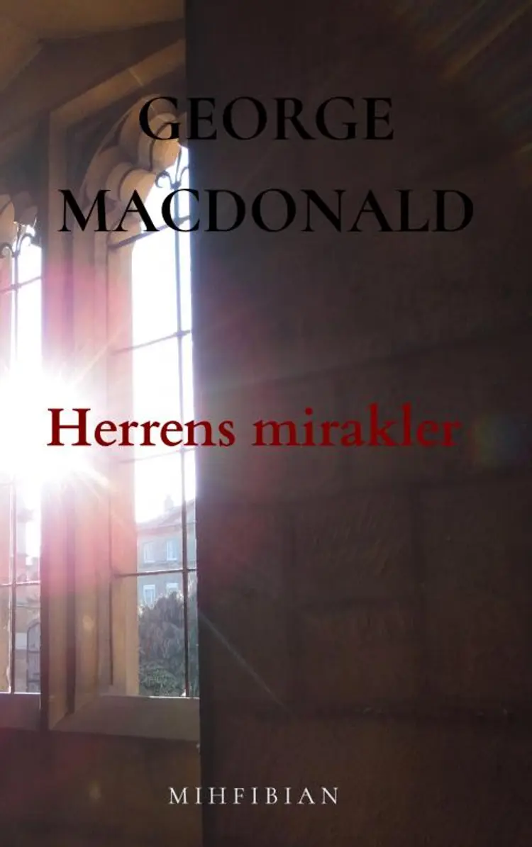 Herrens mirakler af George MacDonald