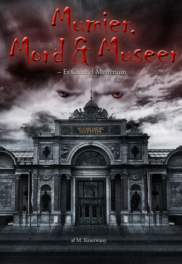 Mumier, Mord & Museer af Marianne Keserwany