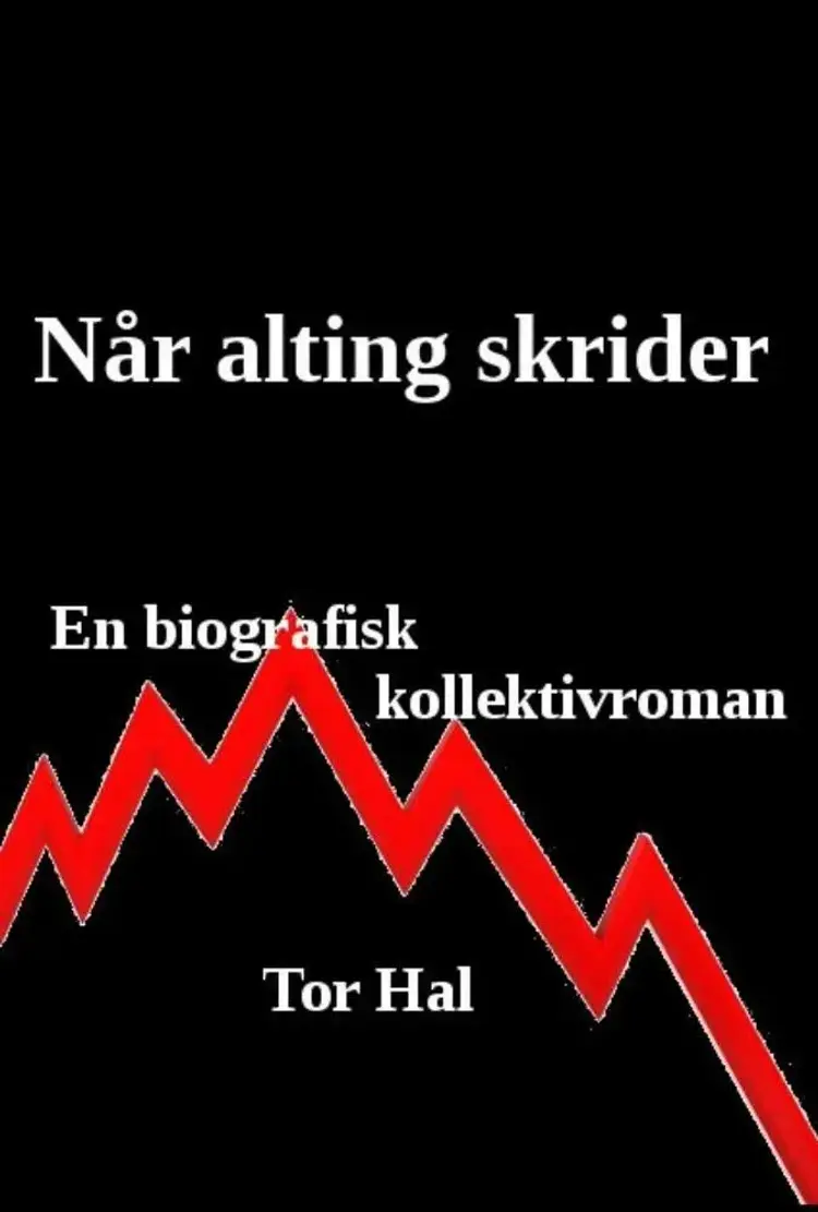 Når alting skrider af Tor Hal