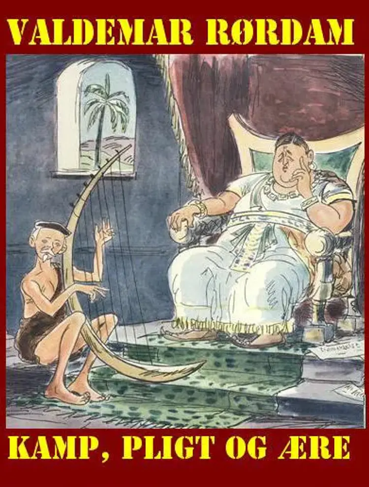 Kamp, pligt og ære af Valdemar Rørdam