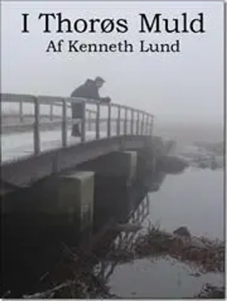 I Thorøs Muld af Kenneth Lund