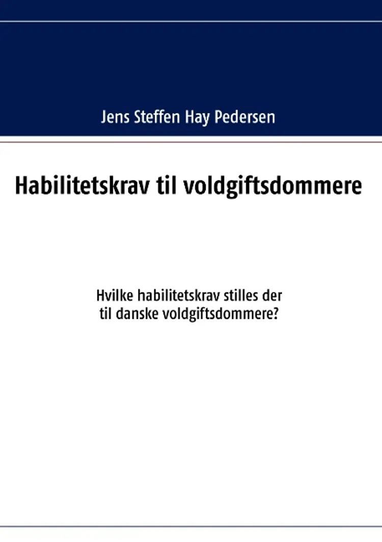 Habilitetskrav til voldgiftsdommere af Jens Steffen Hay Pedersen