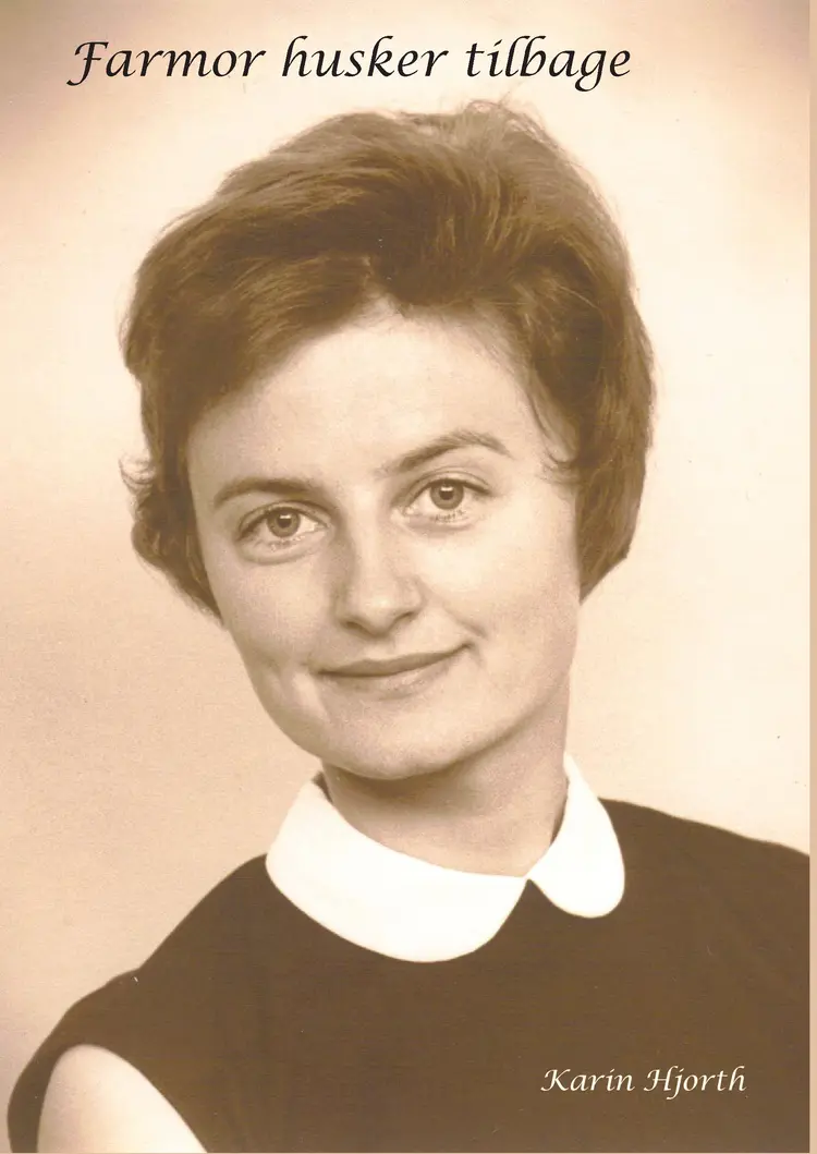 Farmor husker tilbage af Karin Hjorth