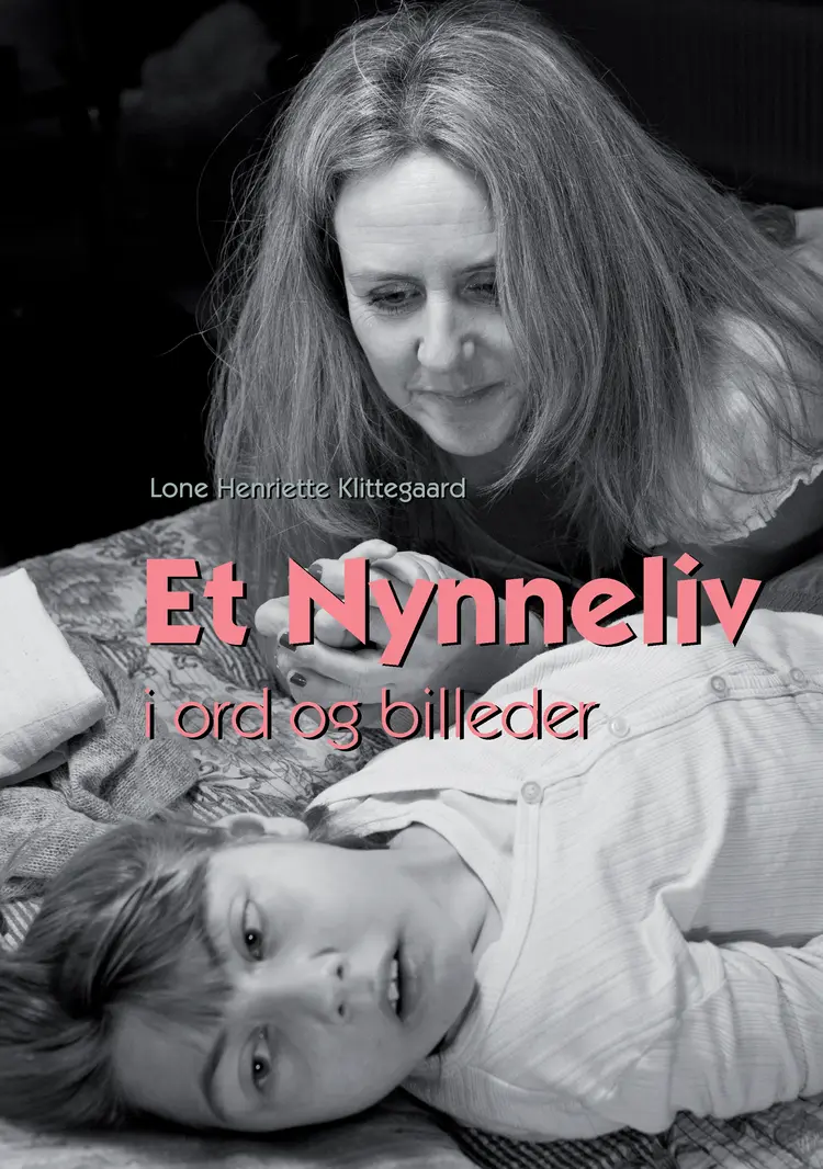 Et Nynneliv af Lone Henriette Klittegaard