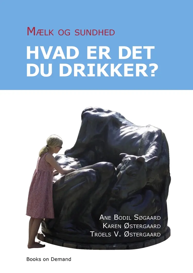 Mælk og sundhed af Troels V. Østergaard