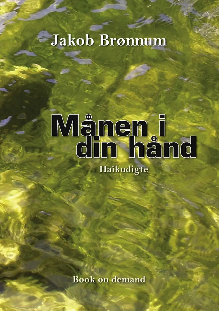 Månen i din hånd af Jacob Brønnum