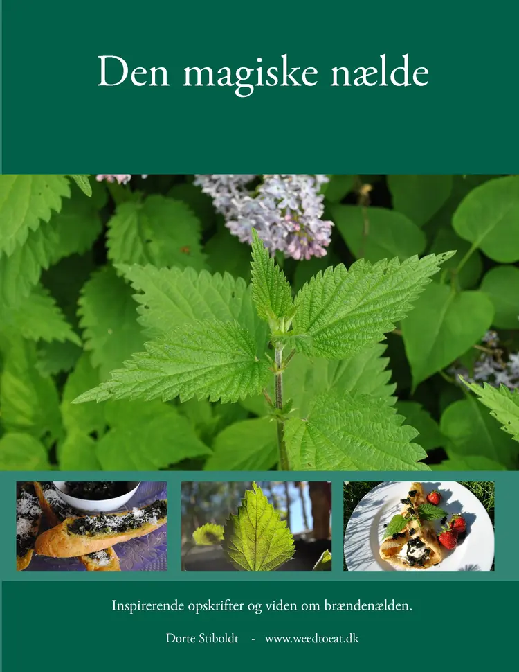 Den magiske nælde af Dorte Stiboldt - www.weedtoeat.dk