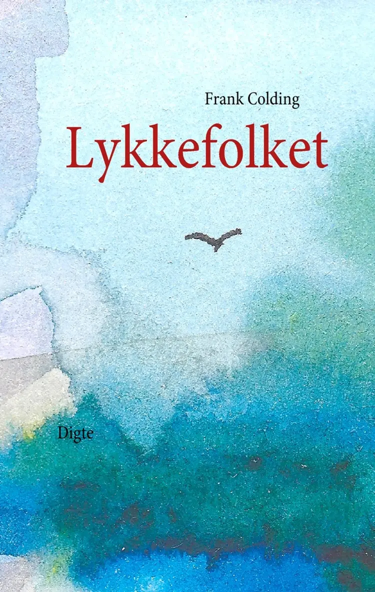 Lykkefolket af Frank Colding