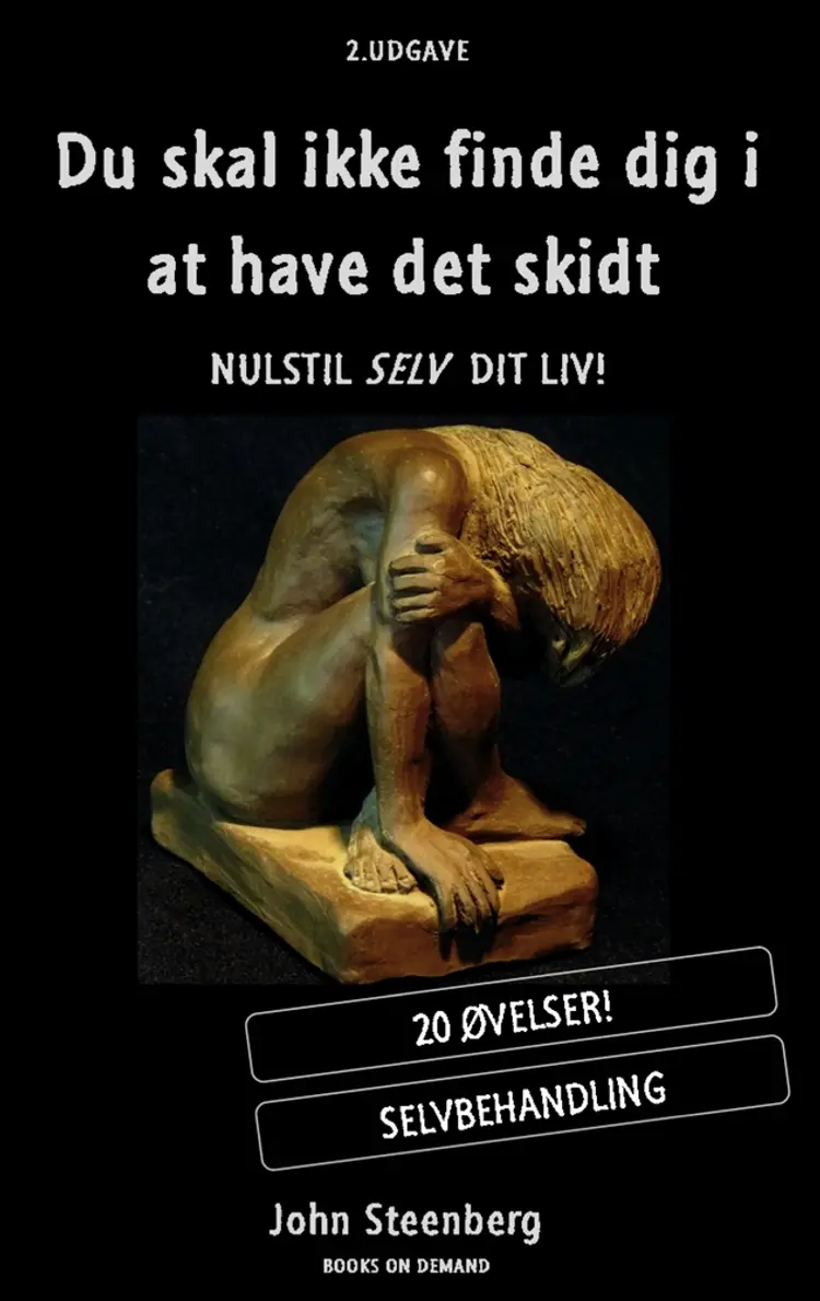 Du skal ikke finde dig i at have det skidt af John