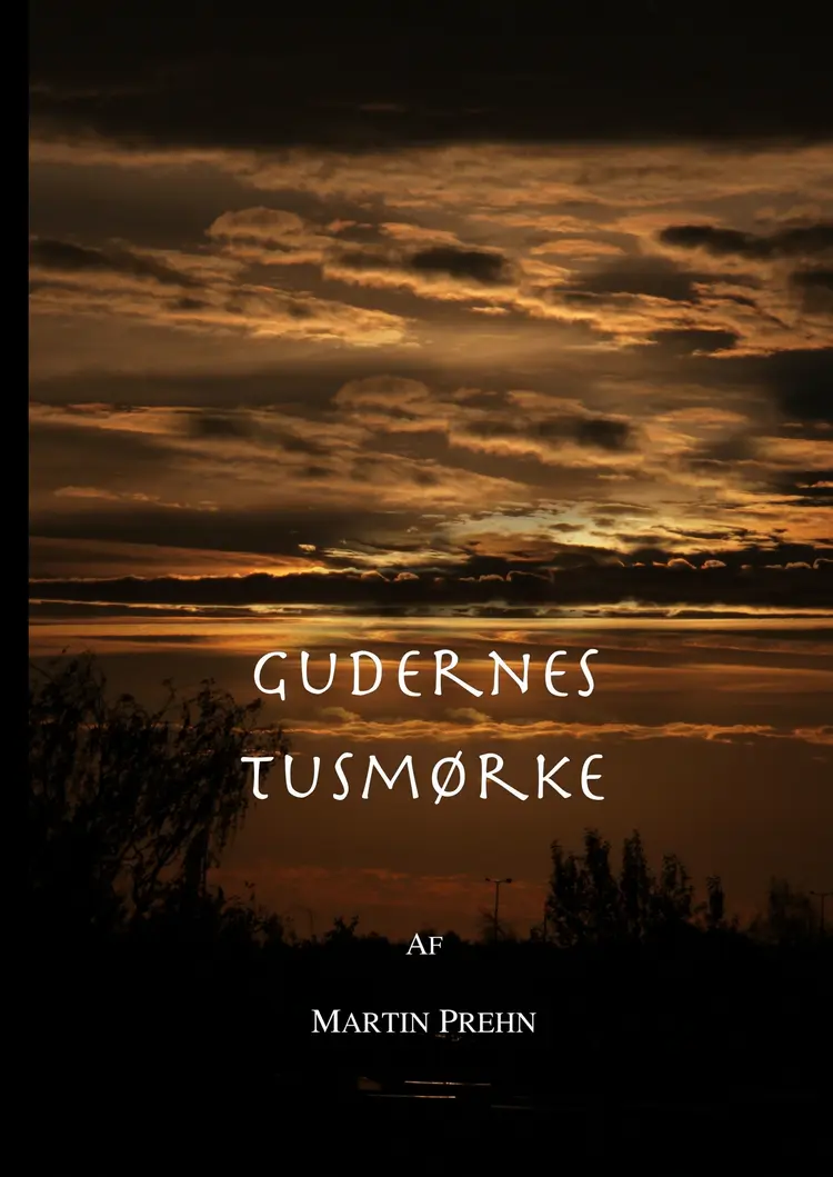 Gudernes Tusmørke af Martin Prehn