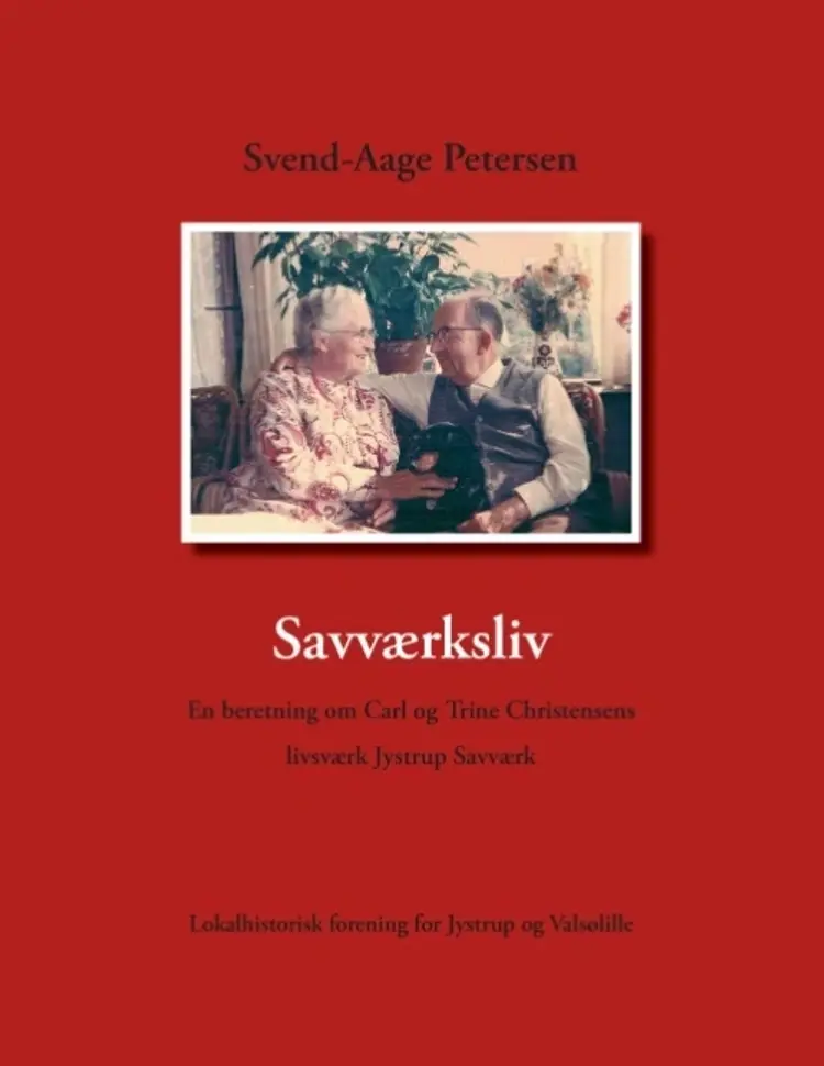 Savværksliv af Svend-Aage Petersen