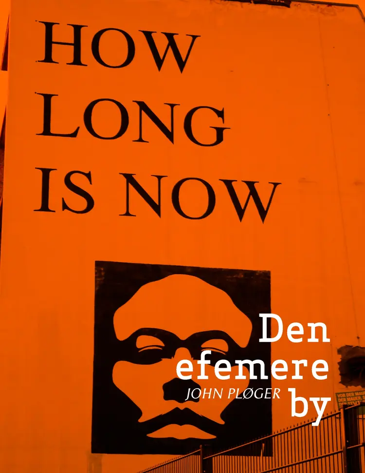 Den efemere by af John Pløger