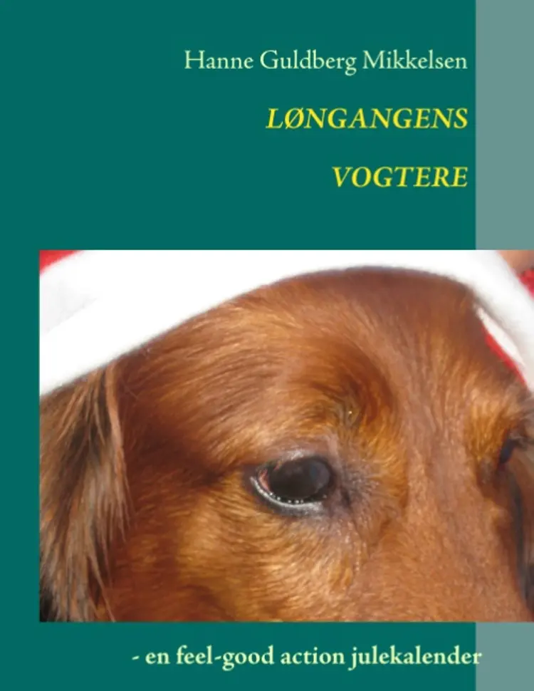 Løngangens Vogtere af Hanne Guldberg Mikkelsen