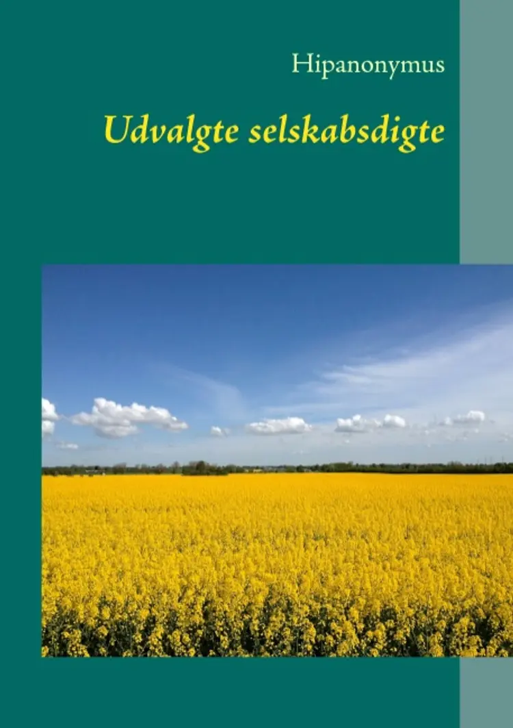 Udvalgte selskabsdigte af -- Hipanonymus