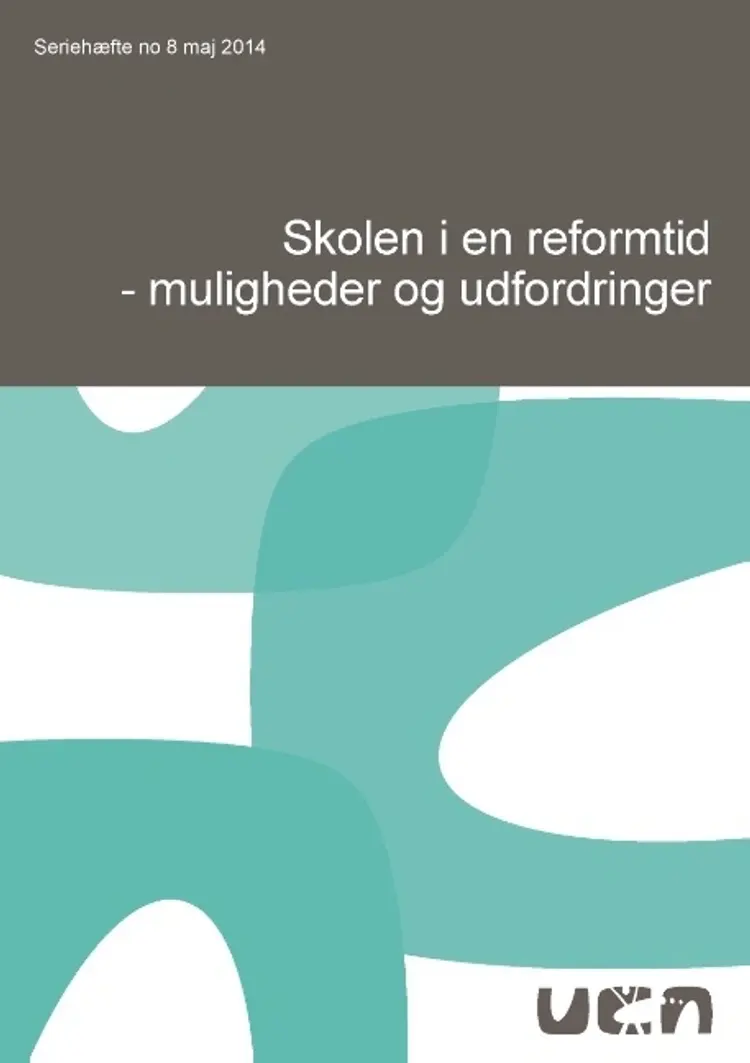 Skolen i en reformtid - muligheder og udfordringer af Anni Mortensen