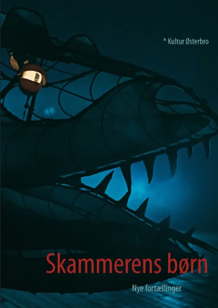 Skammerens børn - nye fortællinger af * Kultur Østerbro
