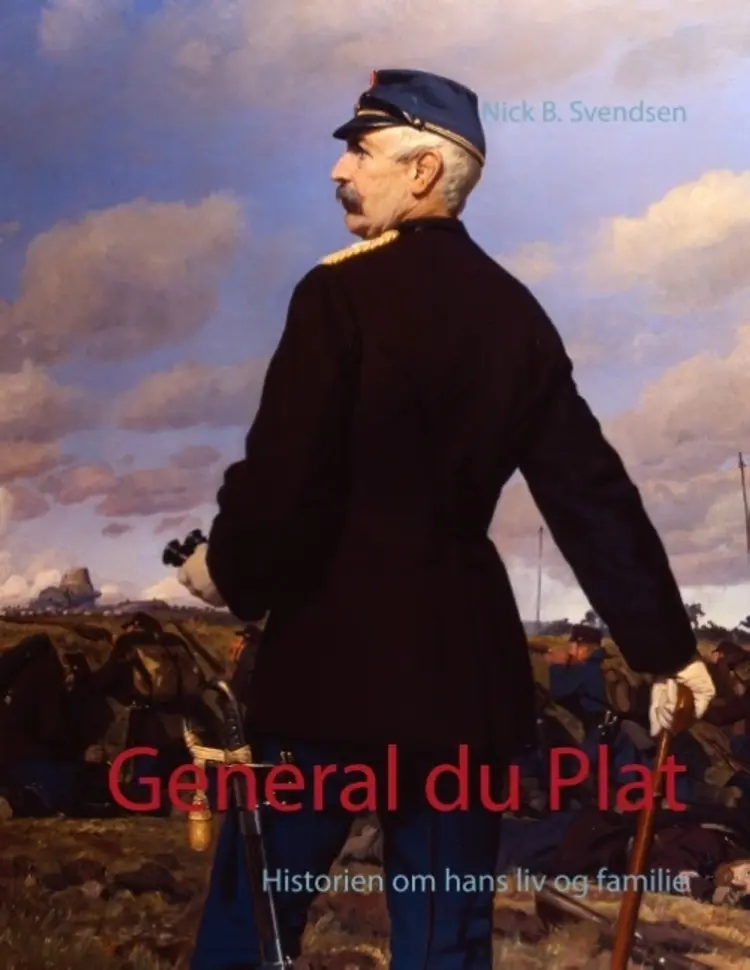 General Claude du Plat af Nick B. Svendsen