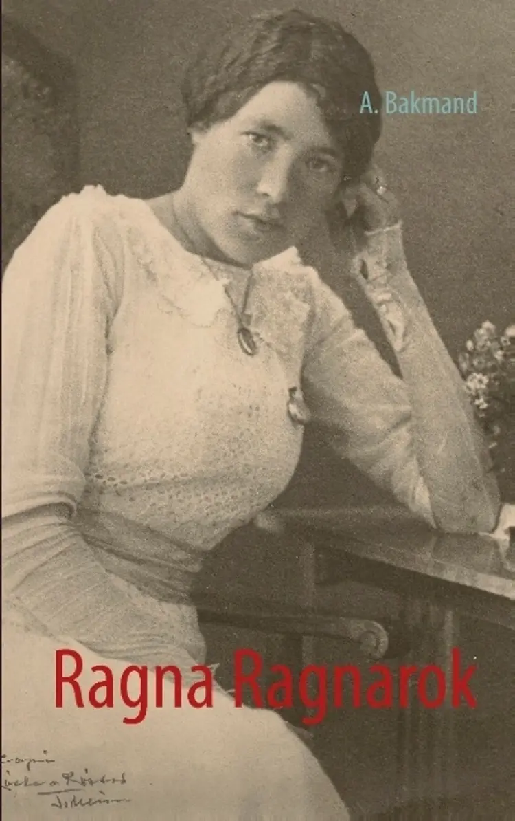Ragna Ragnarok af A. Bakmand